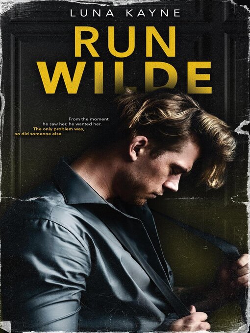 Title details for Run Wilde by Luna Kayne - Available